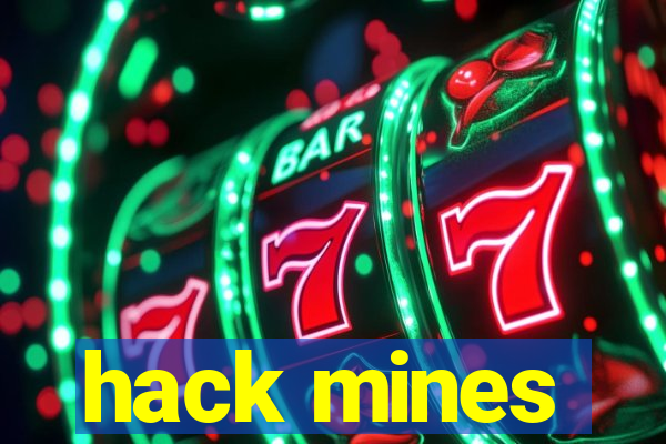 hack mines